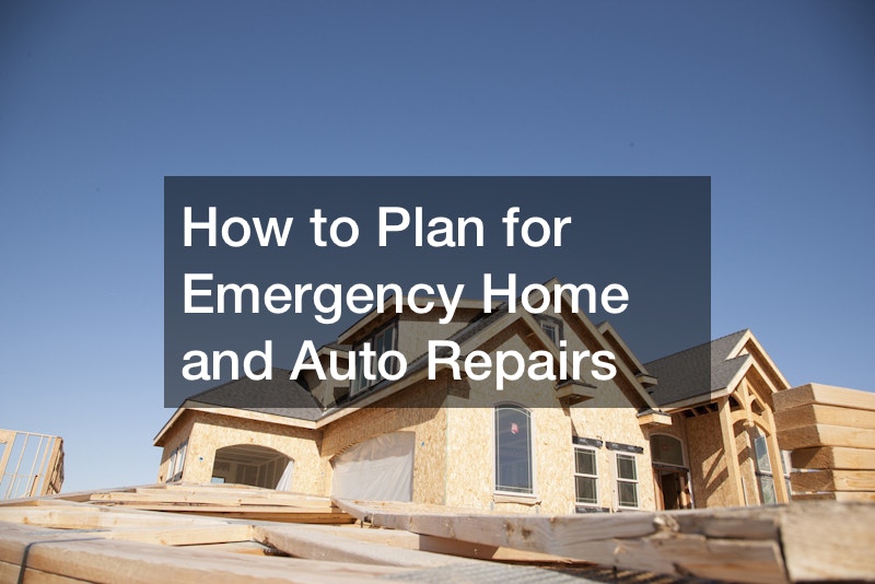 How To Plan For Emergency Home And Auto Repairs - Anarchy Money